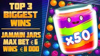 TOP 3 BIGGEST WINS IN SLOTS JAMMIN JARS! MAXBET €6 WINS  €11,000!