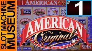 AMERICAN ORIGINAL  (BALLY) - [Slot Museum] ~ Slot Machine Review