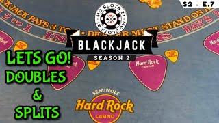 BLACKJACK Season 2: Ep 7 $25,000 BUY-IN ~  High Limit Play Up to $2500 Hands ~ NICE WIN DOUBLES & 21