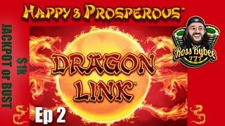 LiVe! Episode 2 $1k JACKPOT or BUST Dragon Link Happy & Prosperous @Choctaw Casino