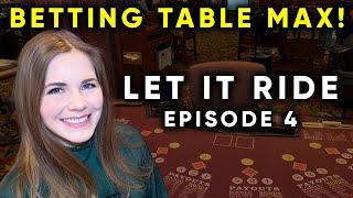 Let It Ride! Max Betting! $1500 Buy In! Episode 4