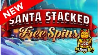 Santa Stacked Free Spins Slot - Inspired - Online Slots & Big Wins