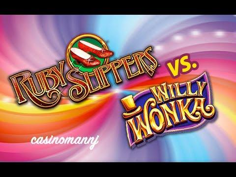RUBY SLIPPERS SLOT *VS* WILLY WONKA SLOT - Slot Machine Bonus
