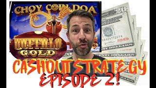 FIVE $20 BILLS • SLOT MACHINE CASHOUT STRATEGY • CHOI COIN DOA • BUFFALO GOLD AND MORE!