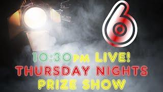 THURSDAY NIGHT TRIVIA LIVE - PRIZE SHOW! 10:30pm