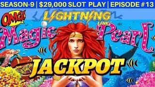 Magic Pearl Lightning Link Slot Machine HANDPAY JACKPOT  | Season 9 | Episode #13