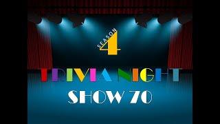 THURSDAY NIGHT TRIVIA - LIVE #70