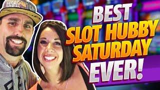 BEST SLOT HUBBY SATURDAY EVER !!!!