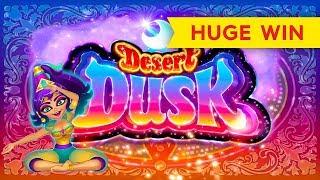 Desert Dusk Slot - HUGE WIN, AWESOME!