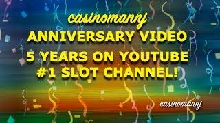 CMNJ ANNIVERSARY VIDEO - 5 YEARS! - #1 SLOT CHANNEL!!