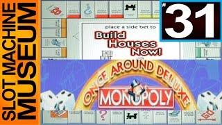 MONOPOLY ONCE AROUND DELUXE (WNS)  - [Slot Museum] ~ Slot Machine Review