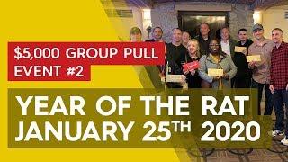 $5000 Group Pull #2 - Year of the Rat | January 25, 2020
