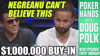Poker Hands - Daniel Negreanu Is Stunned By INSANE Bet From Doug Polk
