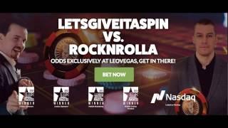 Rocknrolla vs Letsgiveitaspin COMING SOON LIVE!!!!