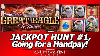 Jackpot Hunt #1 - Going for My First Handpay, Max Bet on Great Eagle Returns slot