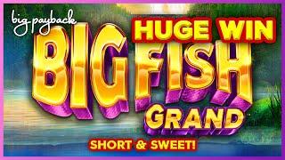 HUGE WIN! Big Fish Grand Slot - SHORT & SWEET!