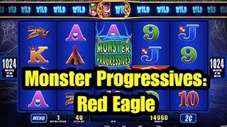 Monster Progressives!  Red Eagle!