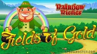 Rainbow Riches Fields of Gold with BONUS and BIG A$$ GAMBLES