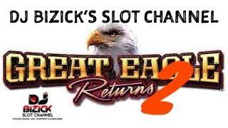~$$ BONUS $$~ Great Eagle Return 2 Slot Machine ~ WMS • DJ BIZICK'S SLOT CHANNEL