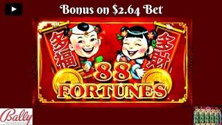 Bally - 88 Fortunes : Bonus on a $2.64 bet