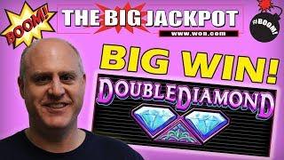 BIG WIN • DOUBLE DIAMOND JACKPOT • with The Big Jackpot
