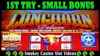 Longhorn Deluxe Slot Machine Small Bonus - First Try