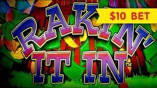 Rakin' It In Slot - $10 Max Bet Bonus, NICE!