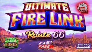 • ULTIMATE FIRE LINK ROUTE 66 • U-CHOOSE THE BETS & EARN POINTS • FAST PASS ACTIVE!