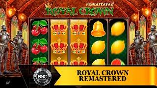 Royal Crown Remastered slot by BF games