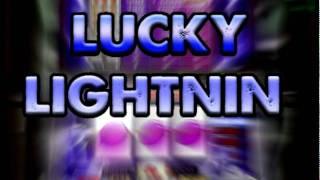 Lucky Lightnin' Slot Machine Video at Slots of Vegas