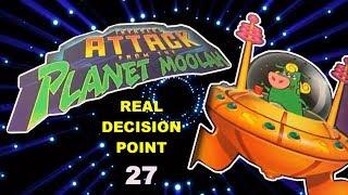 Reel Decision Story 27: Invaders Attack from the Planet Moolah