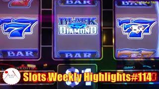 Slots Weekly Highlights#114 for You who are busy⋆ Slots ⋆ Jackpot Hand pay for Black Diamond Slot 赤富