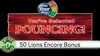 50 Lions Win Your Way slot machine, Encore Bonus