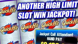 ANOTHER HIGH LIMIT QUICK HIT PROGRESSIVE WIN WITH BIG JACKPOT WINS