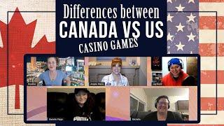 What are the Differences Between Dealing in Canada vs US