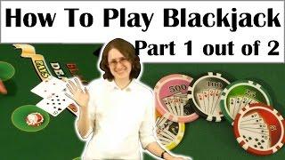 How to Play Blackjack -The Basics, Splitting & Doubling Down