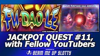 Jackpot Quest #11 - Fu Dao Le Slot by Bally's, Playing with Fellow YouTubers