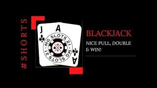 BLACKJACK! NICE PULL, DOUBLE & WIN! #Shorts