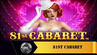 81st Cabaret slot by SYNOT