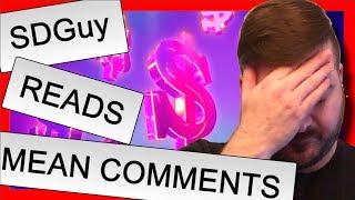 SDGuy Reads • Mean • Comments •Late Night Fun With SDGuy1234