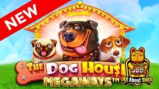★ Slots ★ The Dog House Megaways Slot - Pragmatic Play Slots