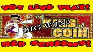 VGT KING OF COIN | LIVE PLAY | RED SCREENS | BIG WIN!