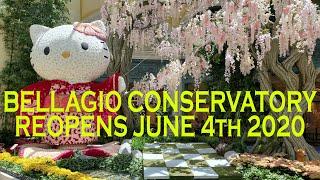 Bellagio Conservatory Reopening June 4th 2020
