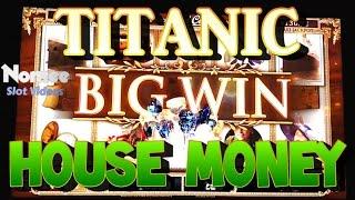 Titanic Slot Machine - Very Fun Hot Streak! Part 1 - House Money!