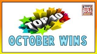Top 10 October Slot Wins By * Slot Lover *