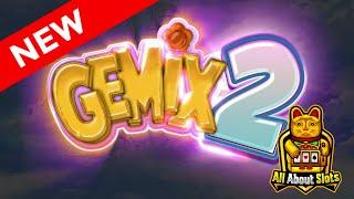 Gemix 2 Slot - Play'n Go - Online Slots & Big Win