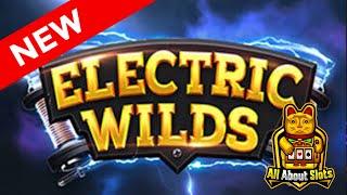 ★ Slots ★ Electric Wilds Slot- Northern Lights Gaming Slots