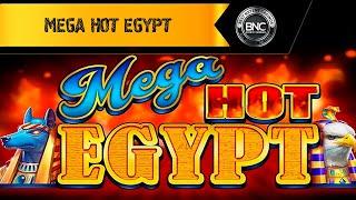 Mega Hot Egypt slot by Betsson Group