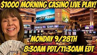 $1000  Morning Casino Slot Live Play