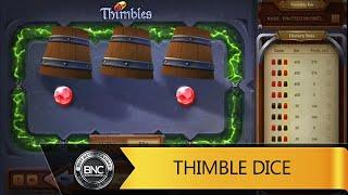 Thimble Dice slot by Onlyplay
